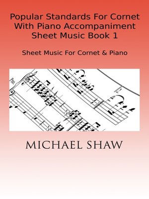 cover image of Popular Standards For Cornet With Piano Accompaniment Sheet Music Book 1